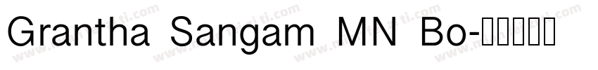 Grantha Sangam MN Bo字体转换